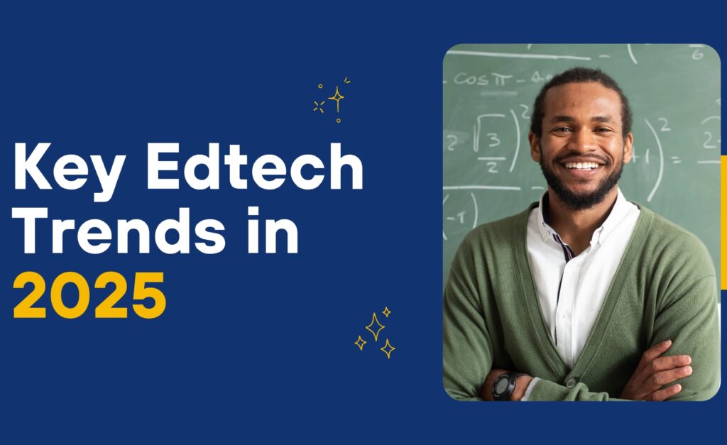 Key EdTech Trends in 2025: Social Learning Platforms and Security 7 Key EdTech Trends in 2025: Social Learning Platforms and Security