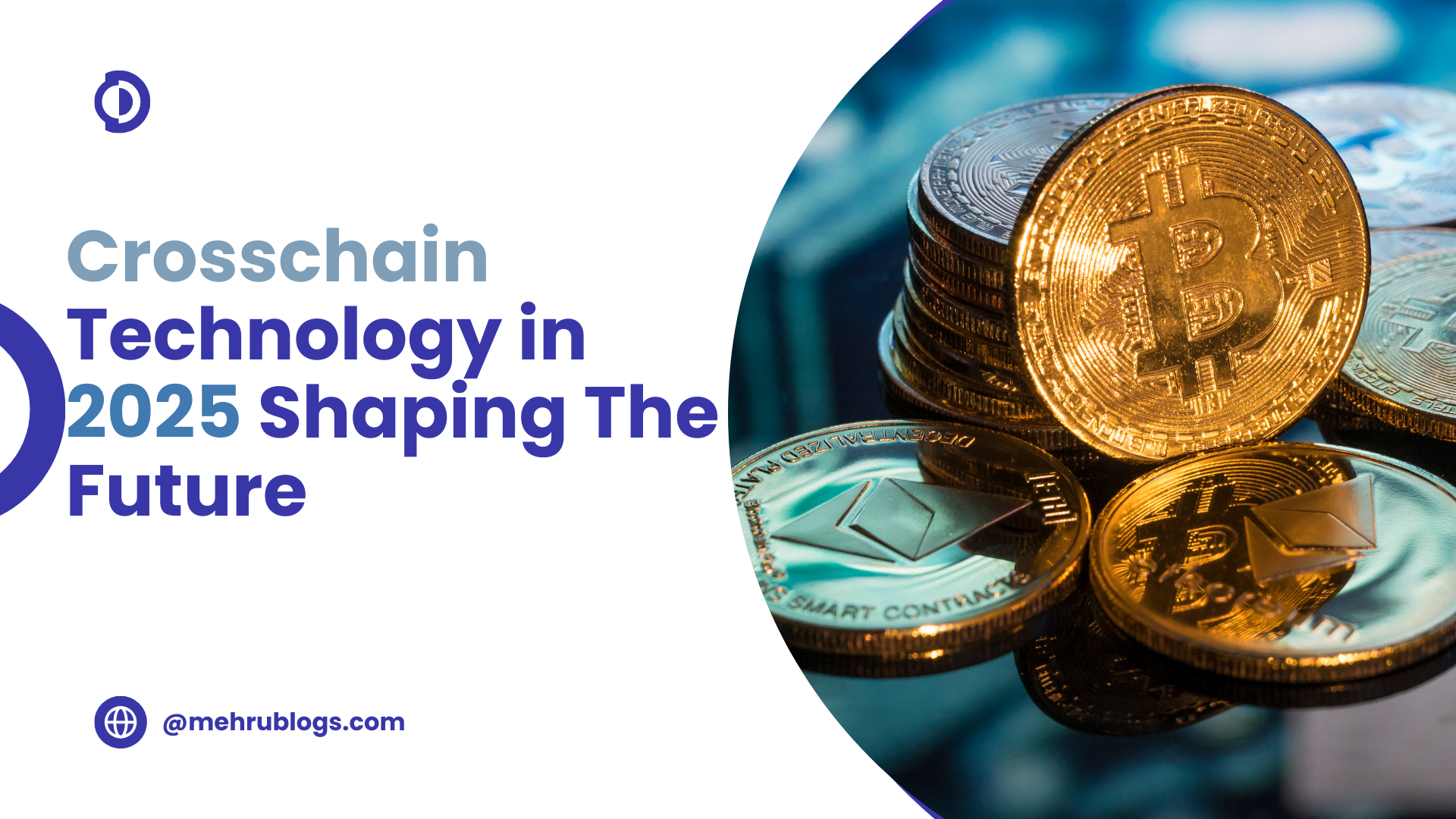 Crosschain Technology in 2025: How It’s Shaping the Future of Crypto