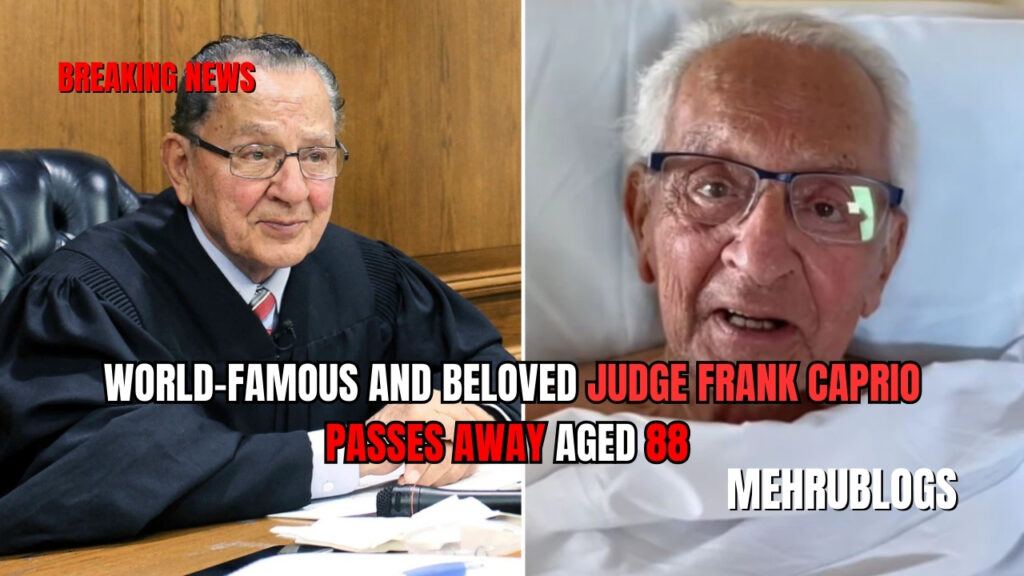 Judge Frank Caprio, Frank Caprio death, Frank Caprio obituary, Caught in Providence, Nicest Judge in the World, Rhode Island judge, compassionate judge, viral courtroom videos