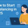 Start freelancing, Freelancing in 2025, How to start freelancing, Freelance guide, Freelancing tips, Freelancing for beginners, Moonlighting, Freelance career, Freelance niche
