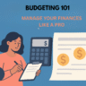 Best Budgeting 101: Manage Your Finances Like a Pro | Mehrublogs 5 Best Budgeting 101: Manage Your Finances Like a Pro | Mehrublogs
