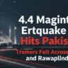 Pakistan earthquake 2025, 4.4 magnitude earthquake, Islamabad tremors, Rawalpindi earthquake, Afghanistan border quake, seismic activity Pakistan