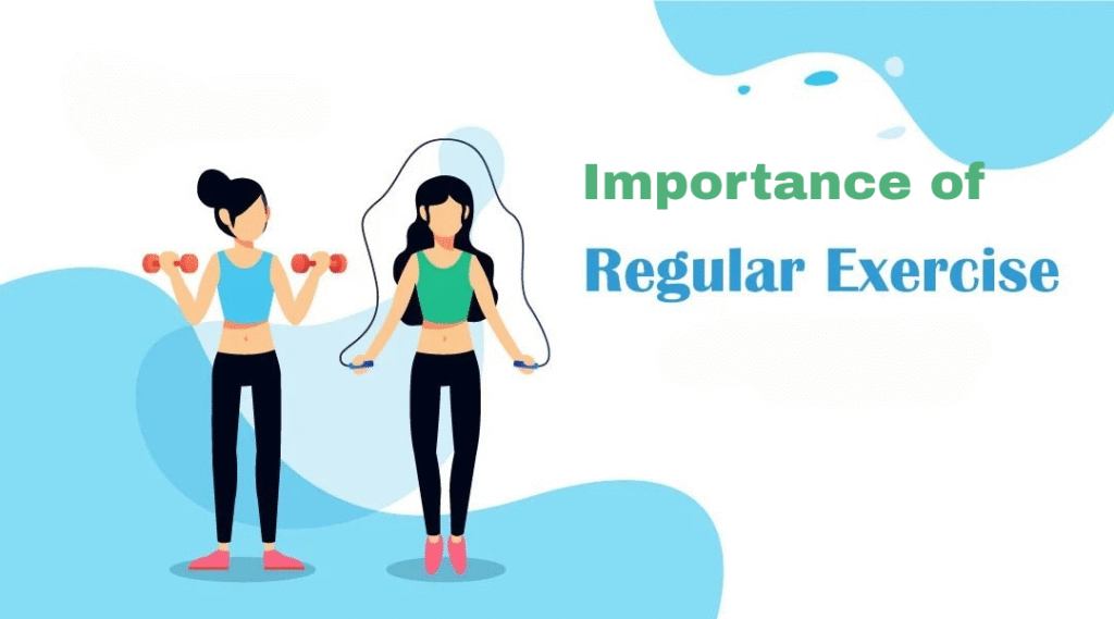 The Importance of Regular Exercise for a Healthy Life | Mehrublogs 2025