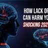 How Lack of Sleep Can Harm Your Brain: Shocking 2025 Findings
