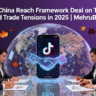 United State-China Reach Framework Deal on Trade tensions tiktok amid in 2025