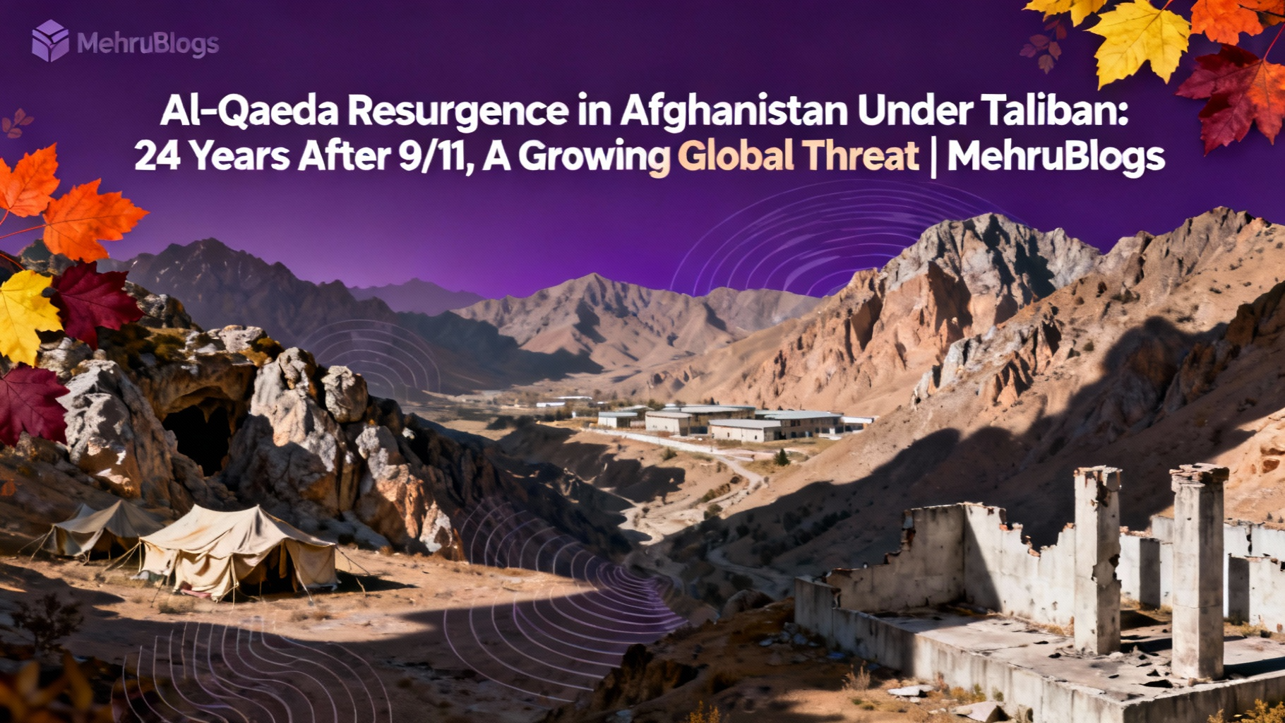 Al-Qaeda resurgence Afghanistan, Taliban Al-Qaeda alliance, Saif al-Adel Al-Qaeda leader, TTP activities Afghanistan, ISIS-Khorasan Taliban ties, 9/11 24 years later, global terrorism threat 2025, counterterrorism Afghanistan, Hamza bin Laden, Pakistan security threats