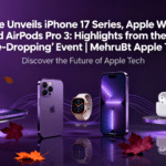iPhone 17 launch, Apple Watch Series 11, AirPods Pro 3, iPhone Air, Apple event 2025, A19 chip, ProMotion display, Pakistan Apple products
