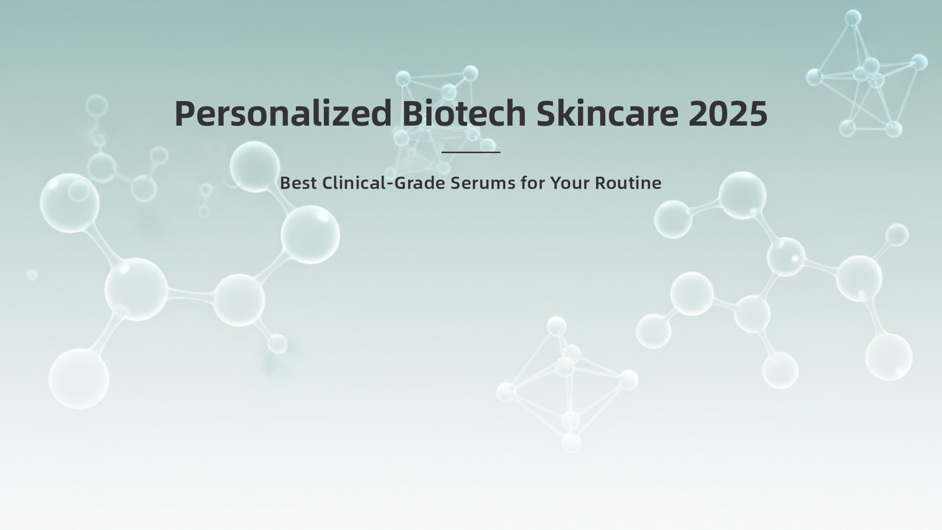 Best Personalized Biotech Skincare 2025