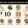 Top Best Art Trends in America 2025